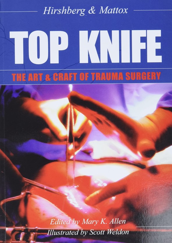 BJS Bookshelf: Top Knife: The Art and Craft of Trauma Surgery.
