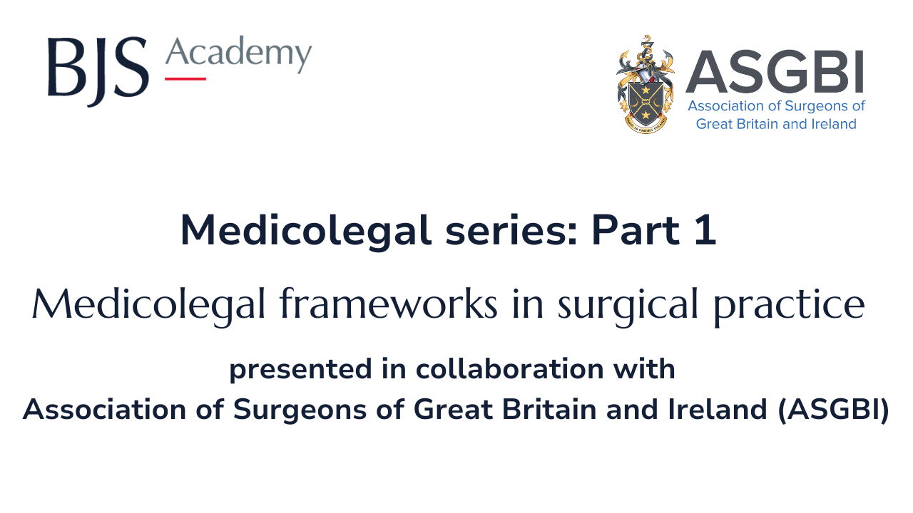 Medicolegal frameworks in surgical practice