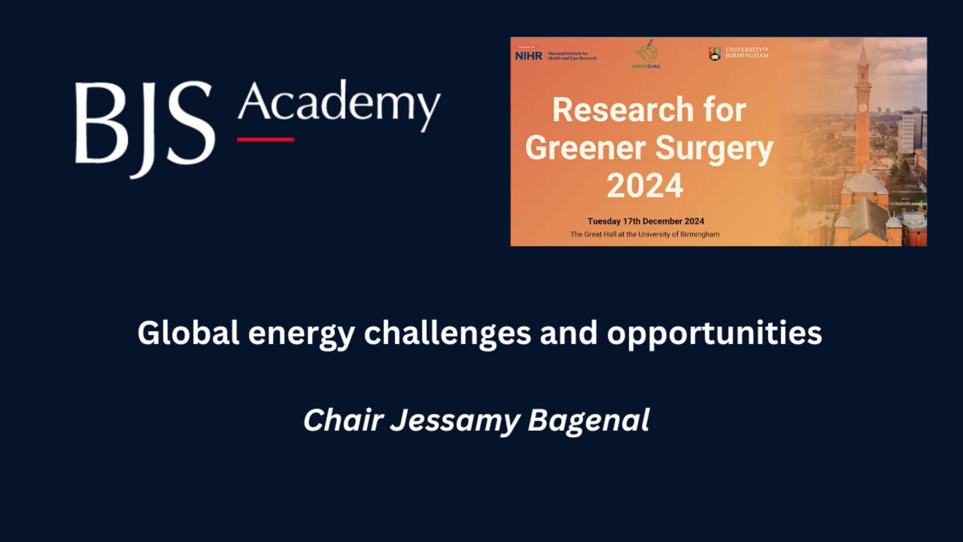 Research for Greener Surgery Conference 2024: Global energy challenges and opportunities
