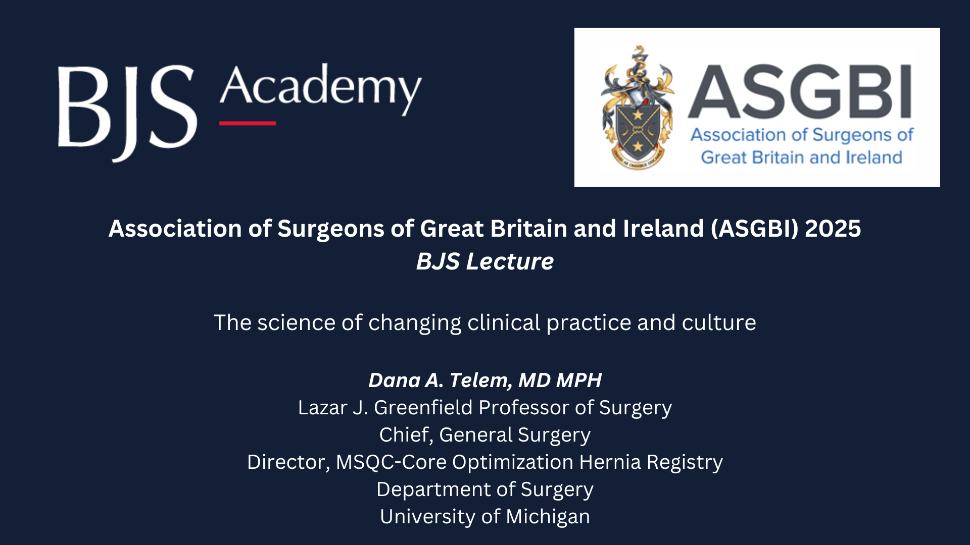 2025 ASGBI BJS Lecture: The science of changing clinical practice and culture