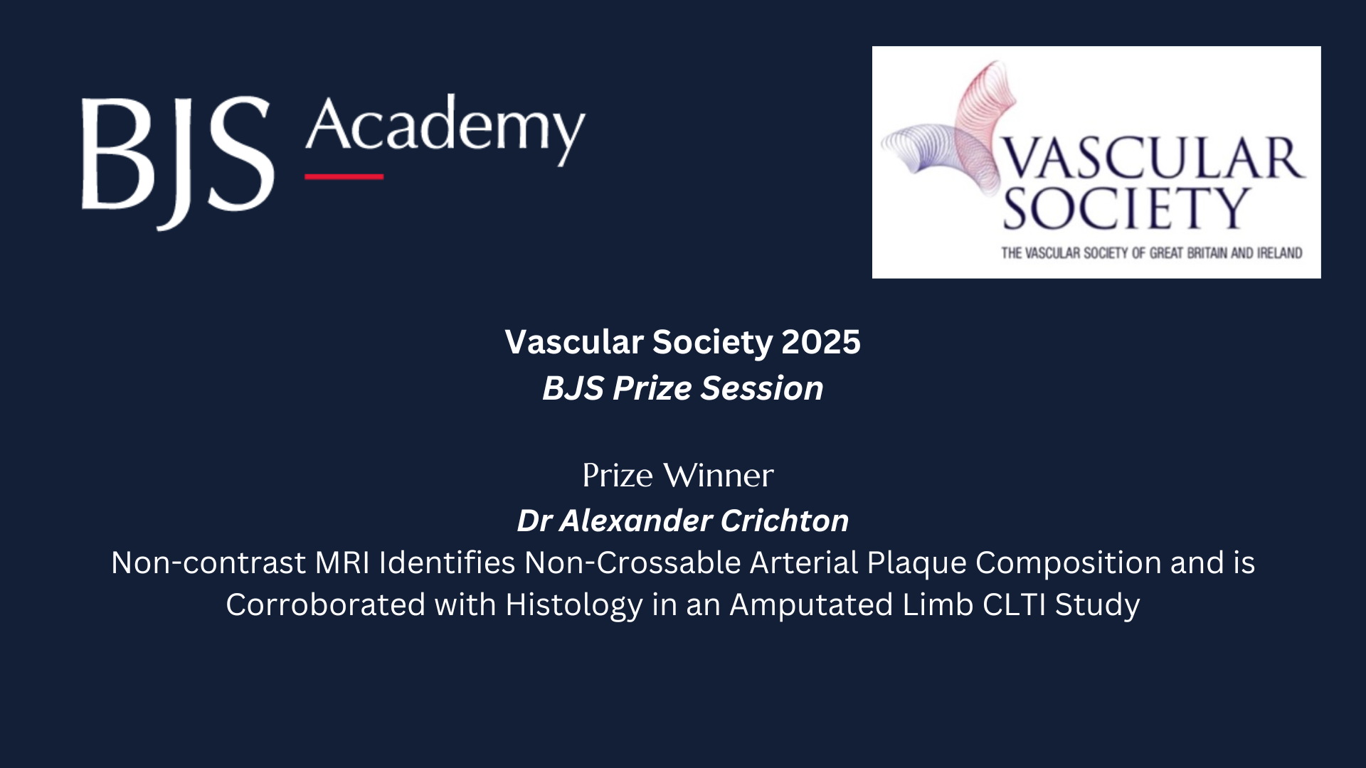2025 Vascular Society BJS Prize: Non-contrast MRI Identifies Non-Crossable Arterial Plaque Composition and is Corroborated with Histology in an Amputated Limb CLTI Study