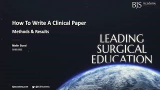 How to write a clinical paper &#x2013; Part 3 of 4