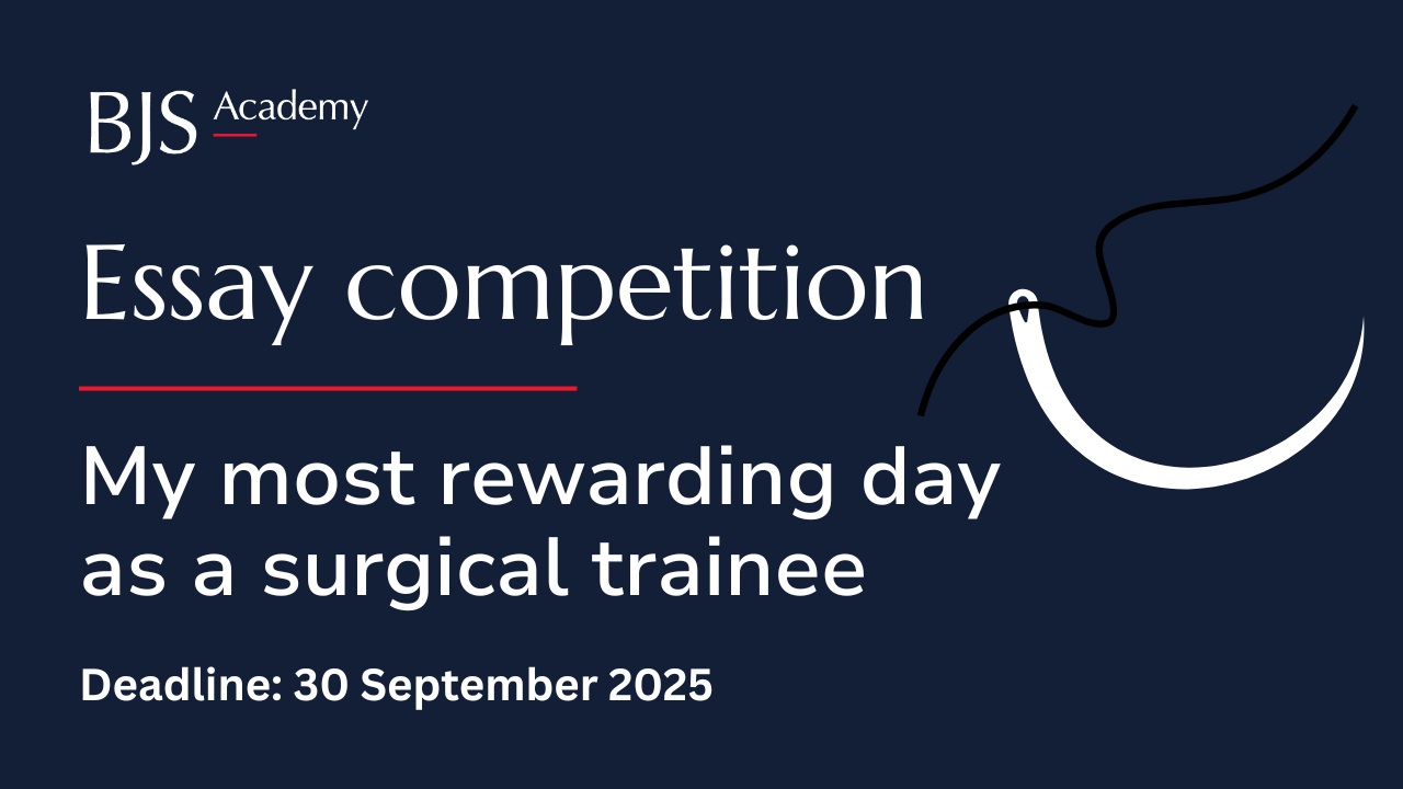Essay competition: my most rewarding day as a surgical trainee