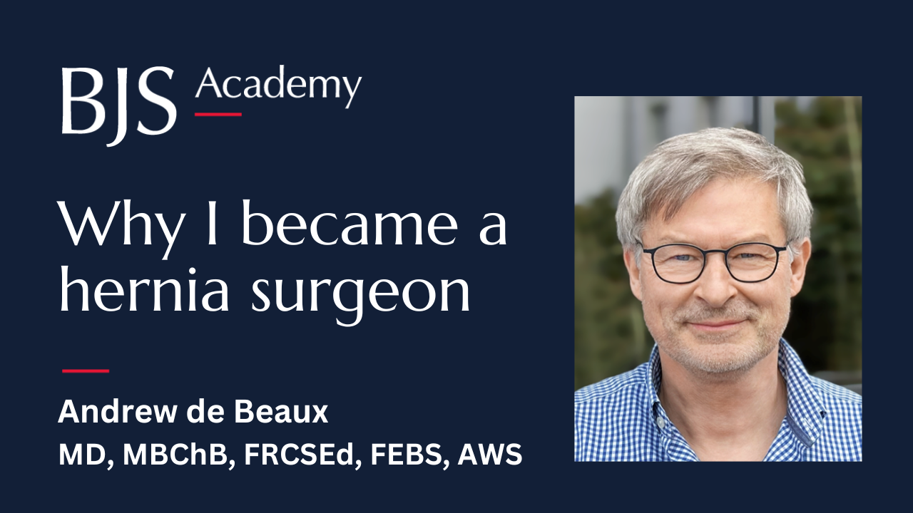 Why I became a hernia surgeon